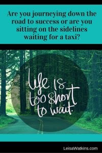 Life is too short to wait Pinterst-min